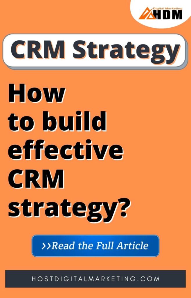 How to build an effective CRM strategy for your business